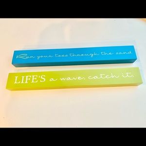 Coastal Long blocks, Life’s a wave.& Run your toes